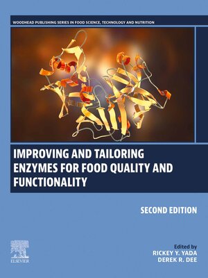 cover image of Improving and Tailoring Enzymes for Food Quality and Functionality